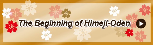 The Beginning of Himeji-Oden